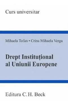Drept institutional al uniunii europene de Mihaela Tofan