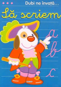 Dubi ne invata... Sa scriem