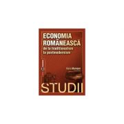 Economia romaneasca de la traditionalism la postmodernism. Studii