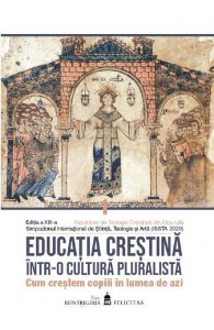 Educatia crestina intr-o cultura pluralista. Vol.1