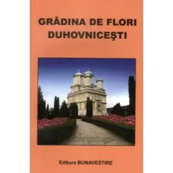 Gradina de flori duhovnicesti