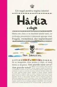 Hartia. O elegie de Ian Sansom