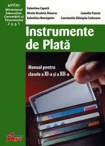 Instrumente de Plata,  clasa a XI-a si a XII-a de Valentina Capota