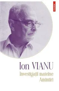 Investigatii mateine. Amintiri de Ion Vianu