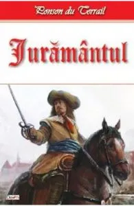 Juramantul de Ponson Du Terrail
