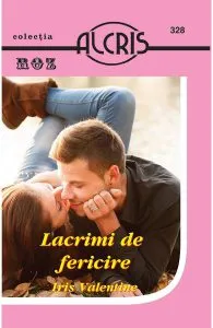 Lacrimi de fericire de Iris Valentine