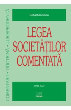 Legea societatilor comentata Ed.2023