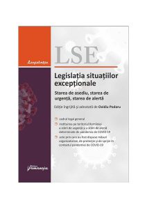 Legislația situațiilor excepționale. Actualizată la 25 mai 2020