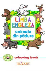 Limba engleza: Animale din padure (Colouring Book)