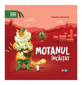 Motanul Încălțat de Charles Perrault