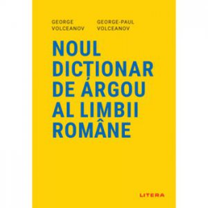 Noul dictionar de argou al limbii romane