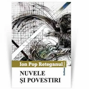 Nuvele si povestiri de Ion Pop Reteganul