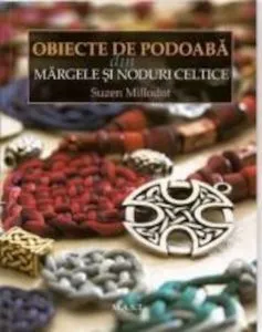 Obiecte de podoaba din margele si noduri celtice de Suzen Millodot