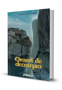 Orasul de deasupra de Nicoleta Tudor