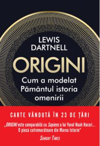 Origini. Cum a modelat Pamantul istoria omenirii