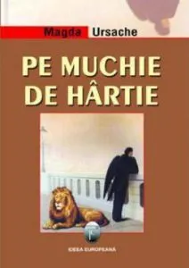 Pe muchie de hartie de Magda Ursache