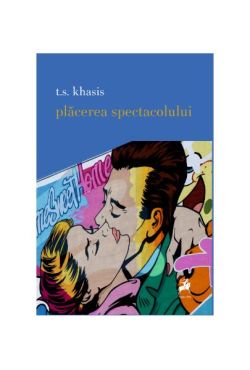 Plăcerea spectacolului