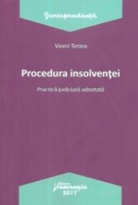 Procedura insolventei. Practica judiciara adnotata