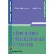 Raspunderea internationala a statelor de Nicolae Ploesteanu
