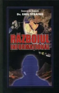 Razboiul informational. Mica enciclopedie de Emil Strainu