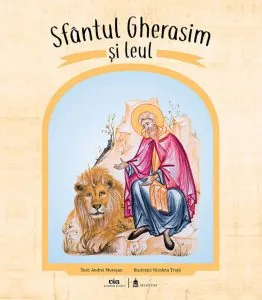 Sfantul Gherasim si leul de Andrei Muresan