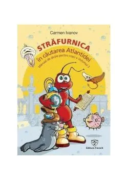Străfurnica, în căutarea Atlantidei (Vol. 2) de Carmen Ivanov