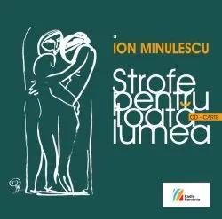 Strofe pentru toată lumea   CD de Ion Minulescu