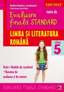 Teste de evaluare finala standard. Limba si literatura romana. Clasa a V-a, Editia a II-a