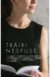 Trairi nespuse de Dana Lupsa (coord)