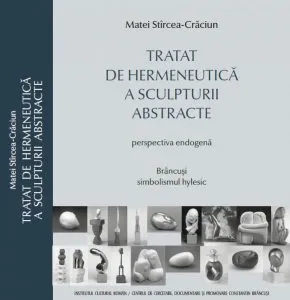 Tratat de hermeneutica a sculpturii abstracte