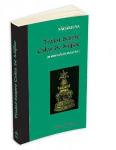 Tratat despre Calea de Mijloc de Nagarjuna
