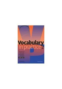 Vocabulary in Practice 2 de Glennis Pye