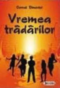 Vremea tradarilor de Cornel Dimovici