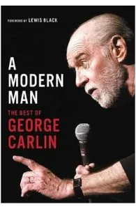 A Modern Man: The Best of George Carlin de George Carlin