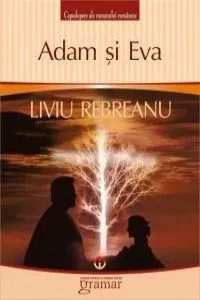 Adam si Eva de Liviu Rebreanu