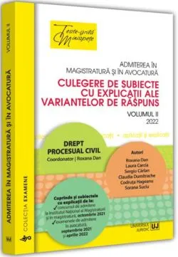 Admiterea în magistratură și în avocatură (Vol. 2) - 2022 de Cristina Codruta Hageanu