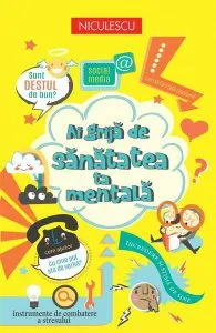 Ai grijă de sănătatea ta mentală de Alice James