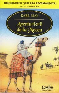 Aventurierii de la Mecca ed.20141 de Karl May