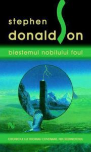 Blestemul nobilului Foul, Cronicile lui Thomas Covenant, Necredinciosul, Vol. 1