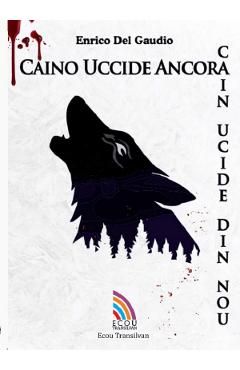 Caino uccide ancora. Cain ucide din nou