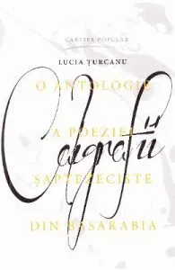 Caligrafii de Lucia Turcanu
