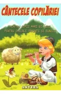 Cantecele copilariei de Lucia Cocisiu