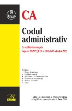 Codul administrativ Ed.5 Act. 30 Octombrie 2022 de Autor Anonim