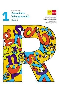 Comunicare in limba romana - Clasa 1 - Manual de Marinela Scripcariu