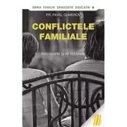 Conflictele familiale. Prevenire si rezolvare - pr. Pavel Gumerov de Pr. Pavel Gumerov