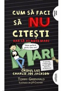 Cum sa faci sa nu citesti, dar sa iei note mari: Ghidul lui Charlie Joe Jackson #2