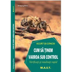 Cum sa tinem varroa sub control. Verificati si rezolvati rapid