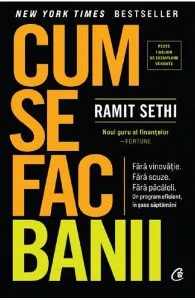 Cum se fac banii de Ramit Sethi