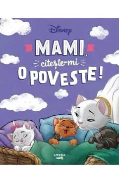 Disney. Mami, citeste-mi o poveste de Autor Anonim