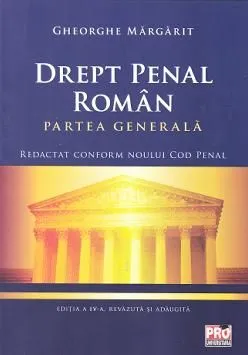 Drept penal roman Partea generala de Gheorghe Margarit